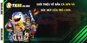 Giới-thiệu-về-Bắn-Cá-Apk-và-Sức-Hút-Của-Trò-Chơi