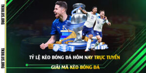 Tỷ-Lệ-Kèo-Bóng-Đá-Hôm-Nay-Trực-Tuyến---Giải-Mã-Kèo-Bóng-Đá